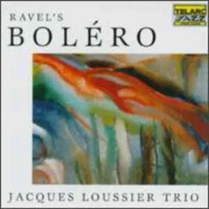 Ravels20Bolero20-20Jacques20Loussier20Trio20220CDs.jpg Ravel's Bolero - Jacques Loussier Trio (2 CDs)