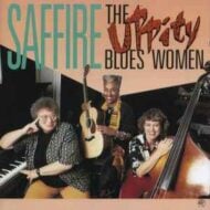 Saffire The Uppity Blues Women - Saffire The Uppity Blues Women