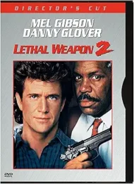 Lethal Weapon 2 (Director's Cut DVD) Mel Gibson and Danny Glover