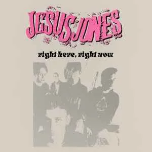 Jesus Jones - Right Here, Right Now 3T CD Single Jesus Jones - Right Here, Right Now 3T CD Single