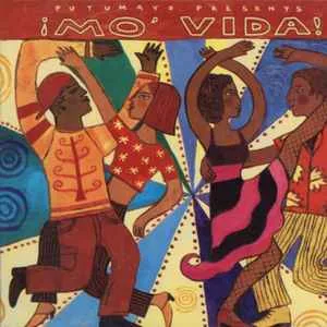 Mo' Vida! (Putumayo Presents) Mo' Vida! (Putumayo Presents)
