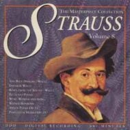 Johann Strauss Jr. - The Masterpiece  Collection Volume 8