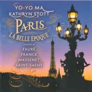 Paris La Belle Epoque - Yo-Yo Ma, Kathryn Stott (SS) (RC)