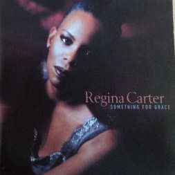 Regina Carter - Something For Grace