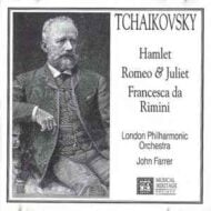 Tchaikovsky's Hamlet, Romeo and Juliet, Francesca Da Rimini - John Farrer