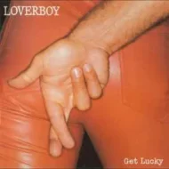 Loverboy - Get Lucky