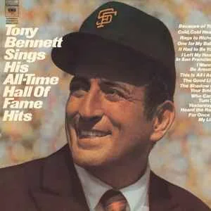 Tony Bennett Sings His All-Time Hall Of Fame Hits Tony Bennett Sings His All-Time Hall Of Fame Hits
