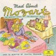 Mad About Mozart (Grammophon)