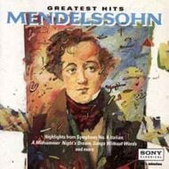 Mendelssohn's Greatest Hits (Sony) (SS, H)