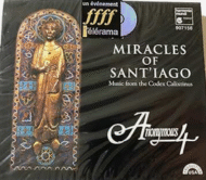 Miracles of Sant'iago - Anonymous 4 (Import, Harmonia)