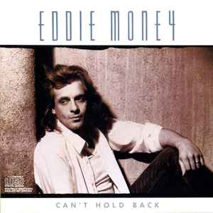 Eddie Money - Can't Hold Back