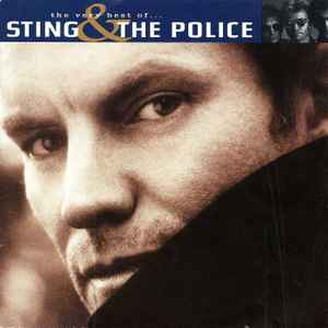 Sting and the Police - The Very Best of Sting and the Police Sting and the Police - The Very Best of Sting and the Police