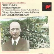Ives - Holidays Symphony - Michael Tilson Thomas (Sony)
