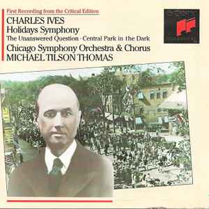 Ives - Holidays Symphony - Michael Tilson Thomas Ives - Holidays Symphony - Michael Tilson Thomas (Sony)