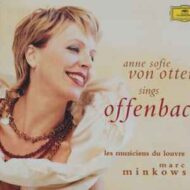 Offenbach Arias and Scenes - Anne Sofie Von Otter (Grammophon)