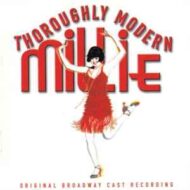 Thoroughly Modern Millie (Original Broadway Cast Recording) (SS)