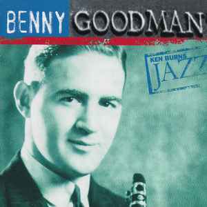 Benny Goodman - Ken Burns Jazz