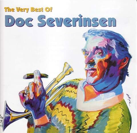 Doc Severinsen - The Very Best of Doc Severinsen Doc Severinsen - The Very Best of Doc Severinsen (Johnny Carson's Band Leader)