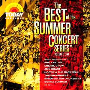 Today presents The Best Of The Summer Concert Series Volume One