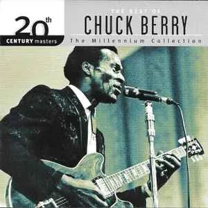 Chuck Berry - 20th Century Masters (The Millenium Collection) Chuck Berry - 20th Century Masters (The Millenium Collection)