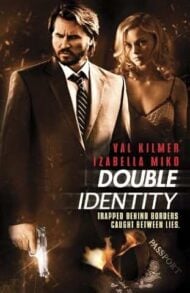 Double Identity - Val Kilmer (DVD)