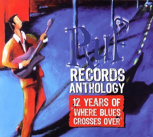 Ruf Records Anthology (12 Years of Where Blues Crosses Over) (CD and DVD) (SS) (BT) Ruf Records Anthology (12 Years of Where Blues Crosses Over) (CD and DVD) (SS) (BT)