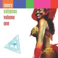 Saucy Calypsos Volume One (SS) (BT)