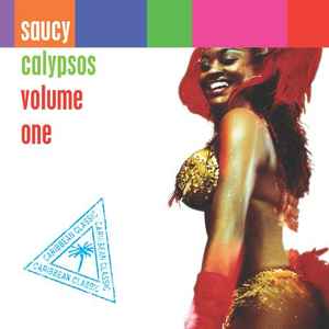 Saucy Calypsos Volume One (SS) (BT) Saucy Calypsos Volume One (SS) (BT)