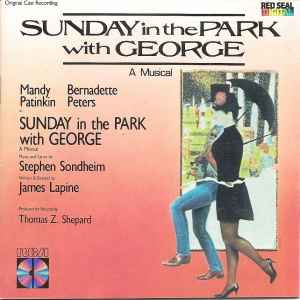 Sunday In The Park With George (Original Cast Recording) Sunday In The Park With George (Original Cast Recording)