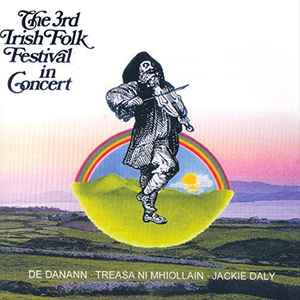The 3rd Irish Folk Festival In Concert (SS) (BT) The 3rd Irish Folk Festival In Concert (SS) (BT)