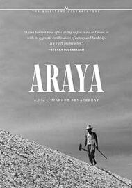 Araya (DVD) A Margot Benaceraff Film (Ex-library) (S)