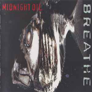 Midnight Oil - Breathe (H)