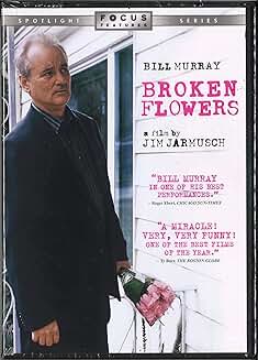 Broken Flowers (DVD) Bill Murray in a Jim Jarmusch Film Broken Flowers (DVD) Bill Murray in a Jim Jarmusch Film