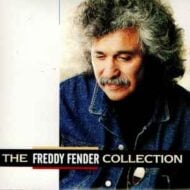 Freddy Fender - The Freddy Fender Collection (WTC)