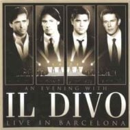 Il Divo Live in Barcelona (CD and DVD)