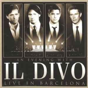 Il Divo Live in Barcelona (CD and DVD)