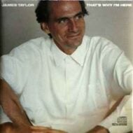 James Taylor - That's Why I'm Here