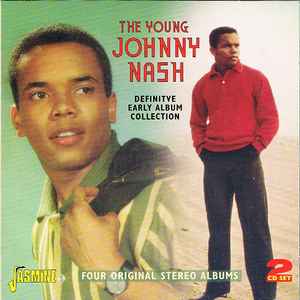 Johnny Nash - The Young Johnny Nash (Definitive Early Album Collection) (2 CDs) (Fold In Rear Artwork)