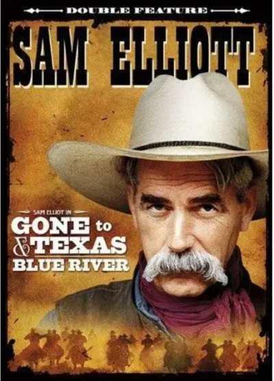 Screenshot 2025-07-22 at 16-05-14 Echo Bridge Home Entertainment's Blue River _ Gone to Texas DVD - Sam Elliott Texas Revolutionary NTSC Region 1 - Walmart.com Sam Elliott Double Feature - Gone To Texas and Blue River (DVD)