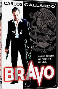 Bravo (DVD) Carlos Gallardo