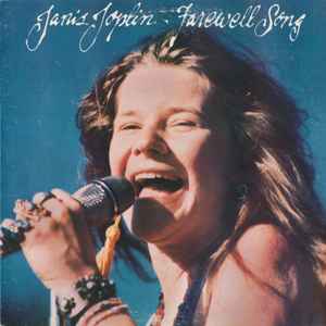Janis Joplin - Farewell Song