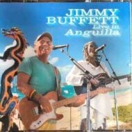 Jimmy Buffett  Live in Anguilla (2 CDs and A DVD)