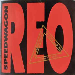 REO Speedwagon - The Second Decade Of Rock And Roll 1981 To 1991 (RC)