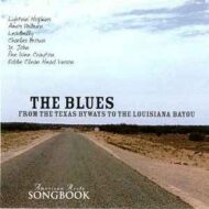 The Blues - From The Texas Byways To The Louisiana Bayou - Various Artists