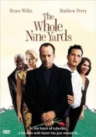 The Whole Nine Yards (DVD) Bruce Willis, Matthew Perry (NUDITY WARNING)