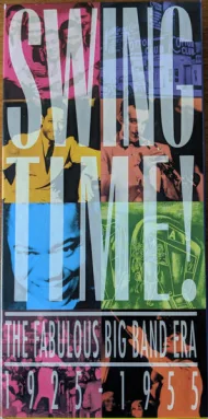 Swing Time - The Fabulous Big Band Era 1925-1955 (3 CD Box Set)