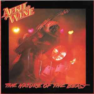 April Wine - The Nature Of The Beast