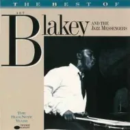 Art Blakey and The Jazz Messengers - The Best Of Art Blakey and The Jazz Messengers