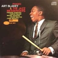 Art Blakey and The Jazz Messengers – Mosaic
