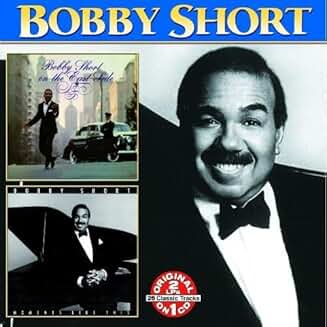 Bobby Short - On The Eastside and Moments Like This (Fold In Rear Artwork) Bobby Short - On The Eastside and Moments Like This (Collectables) (Fold In Rear Artwork)